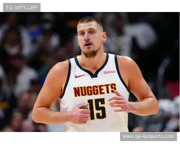 掘金溃败约基奇表现低迷，掘金选中约基奇